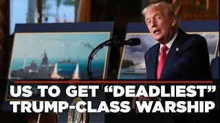 LIVE | US Unveils &lsquo;Trump-Class&rsquo; Battleships For Navy&rsquo;s &lsquo;Golden Fleet&rsquo; As China&rsquo;s Naval Might Grows