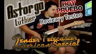 Fender Telecaster American Special - Review y Test en Español por Luthier