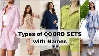 Types of COORD SETS with Names | Trendy COORD SETS for Girls/Women| Casual Summer COORD SETS#fashion