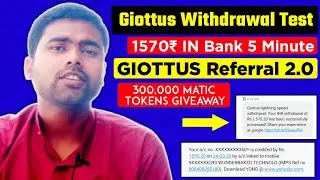 GIOTTUS Referral 2.0 - 300,000 MATIC Tokens Give Away - Giottus Withdrawal test 10 Minute Withdrawal