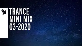 Armada's Trance Releases - Week 03-2020