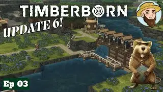 Timberborn Update 6 - Taming the RIver! I Ep03 #timberborn #theontariogardener #beavers