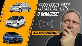 As 3 Gerações do HONDA FIT – Minha Percepção!