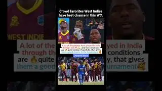 Crowd favorites West Indies have best chance in this WC.