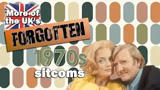 More of The UK&rsquo;s Forgotten 1970s Sitcoms