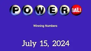 Powerball winning numbers July 15, 2024