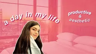 A DAY IN MY LIFE! **Super Productive** 🥳😴 | Maya Leila