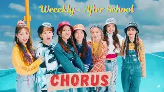 [Chorus] Weeekly|After School