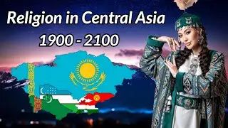 Religion in Central Asia from 1900 - 2100