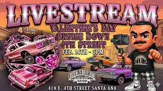 🔴 LIVE: Valentine's Day Cruise! 💘 4th Street Takeover in Santa Ana