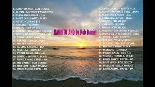 NANDITO AKO  by Rob Deniel 💛 OPM HUGOT LOVE SONGS 2025