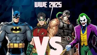 WWE 2K25 - Batman&Robin VS Bane&TheJoker