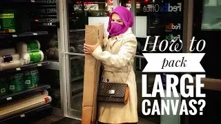 How to Pack an Artwork. How to Pack Large Canvas for shipping. How to make your own cardboard box.