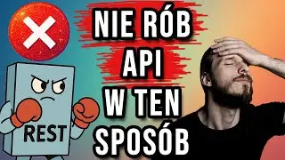 Projektujesz API? MUSISZ wiedzieć te 15 rzeczy