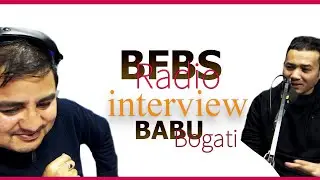 Radio interview with babu bogati ll BFBS RADIO ll