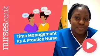 Time Management As A Practice Nurse