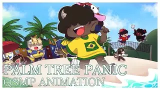 PALM TREE PANIC | QSMP ANIMATION