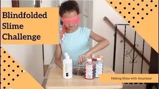 BLINDFOLDED SLIME CHALLENGE