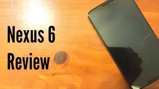 Nexus 6 Review