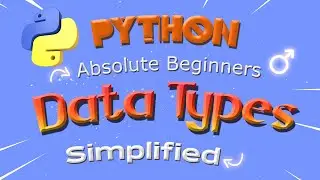 Python Tutorial for Beginners | Data Types Simplified  #12 DAYS CODING CHALLENGE