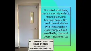 Fire doors and hardware by House of Doors - Roanoke, VA