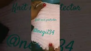 knit neck protector @negi134 #shorts #knittingdesigns #knittingpatterns
