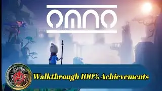 Omno - Walkthrough 100% All Achievements 1000GS [Full Game]