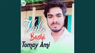 Bhalo Bhashi Tomay Ami