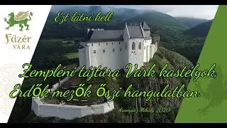 Zempl&eacute;ni l&aacute;tnival&oacute;k v&aacute;rak t&aacute;jak kast&eacute;lyok erdők mezők őszi  hangulatban 2020 , Kedvcsin&aacute;l&oacute; !!