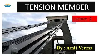 #TENSION MEMBER (LECTURE -2)