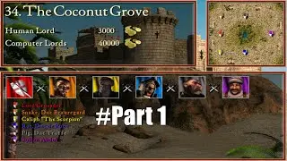 Stronghold Crusader - Level 34.The Coconur Grove/Part1