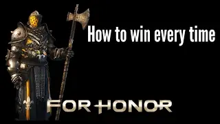 For Honor - Lawbringer cheese - How to win every time
