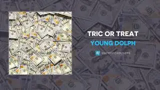 Young Dolph - Tric Or Treat (Official Audio)