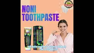 NONI TOOTH PASTE FOR SALMAN PHARMACY SURAT ALL INDIA COURIER SERVICES AVILEBALE