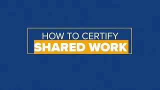 How Employees Certify Weekly for Shared Work.