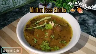One pot Mutton Paae Shorba Soup🍲 Winter Special @alHumcooks 