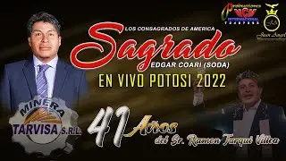 Edgar Coari y su Grupo SAGRADO ( EN VIVO POTOSI 2022) MCM Producciones - Cumpleaños de Ramon Tarqui