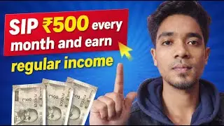 SIP of ₹500 every month and earn a regular income.📈 #investing