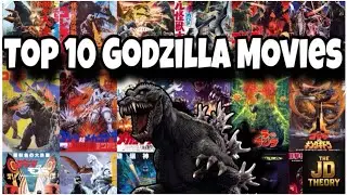 Top 10 Godzilla Movies