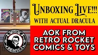 Unboxing Live! - AOK from Retro Rocket Comics & Toys