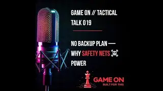 Tactical Talk 019: No Backup Plan &mdash; Why Safety Nets 💀 Power #podcast #foryou