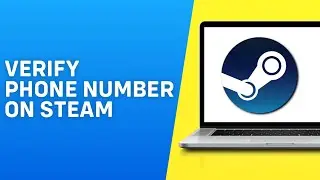 How to Verify Phone Number on Steam - Easy
