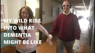 Taking the Virtual Dementia Tour