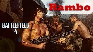 How to Rambo: Battlefield 4 Style