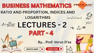 CAFC | Business Mathematics | Ratio and Proportion, Indices and Logarithms | LECTURE-2 | PART-4