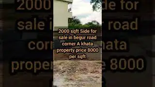 2000 sqft plot for sale in begur road  corner A khata property price 8000 per sqft call 9008225174