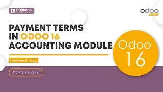 Payment Terms in Odoo 16 Accounting | Odoo 16 Functional Tutorials