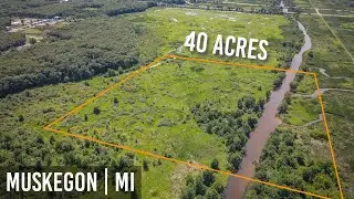 NOW $70,000 | 40 Acres on the Muskegon River!! Muskegon, MI - Century 21 Trophy Class