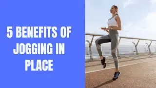 5 преимуществ пробежек на месте ОБЪЯСНЕНЫ!!!