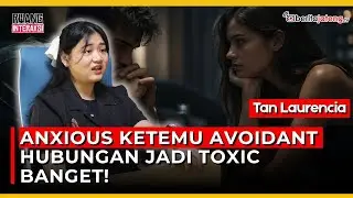 BLAK-BLAKAN SOAL ATTACHMENT STYLE, ANXIOUS, AVOIDANT, GROOMING - Tan Laurencia